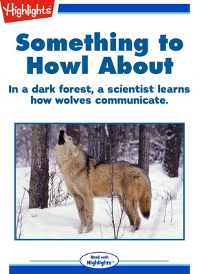cover image of Something to Howl About